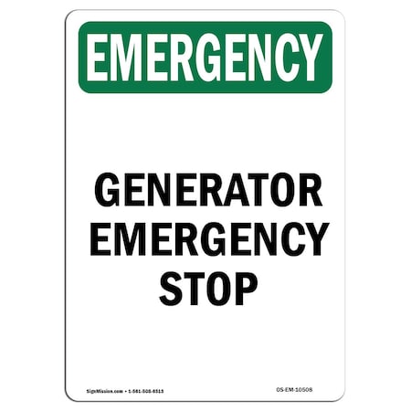 Signmission Safety Sign, OSHA EMERGENCY, 18" Height, Generator Stop, Portrait OS-EM-D-1218-V-10508